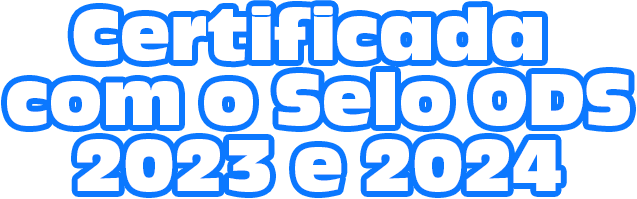 Certificada com o Selo ODS 2023 e 2024